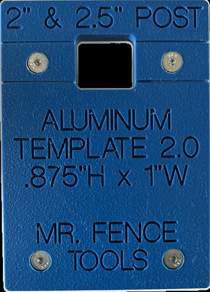Aluminum Template 2.0™