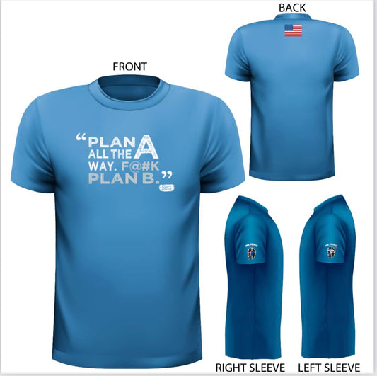 Plan A T-Shirt
